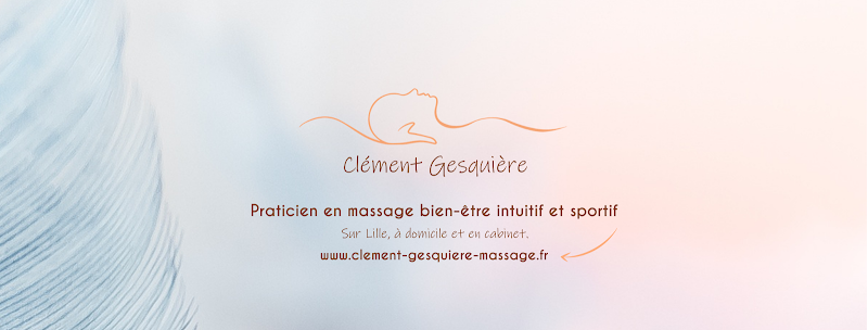 Gesquière Clément. Massage Intuitif et Sportif, Deep Tissue, Fasciathérapie, Lille — masseur à Lille